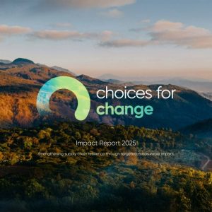 ofi Choices for Change impact report showing sustainability progress across global cocoa, coffee, dairy, nuts and spices supply chains